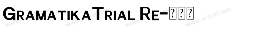 GramatikaTrial Re字体转换
